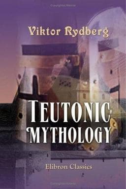 Teutonic Mythology 9781402193910