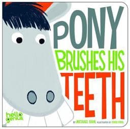 Pony Brushes His Teeth 9781404857278