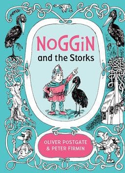 Noggin and the Storks 9781405281447
