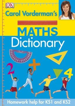 Carol Vorderman's Maths Dictionary 9781405341370