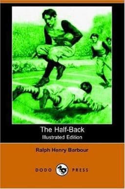 The Half-Back 9781406507768