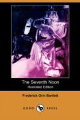 The Seventh Noon 9781406592191