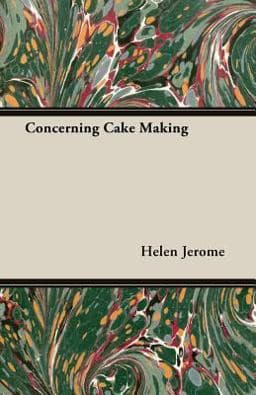 Concerning Cake Making 9781406789355