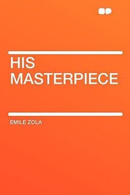 His Masterpiece 9781407615974