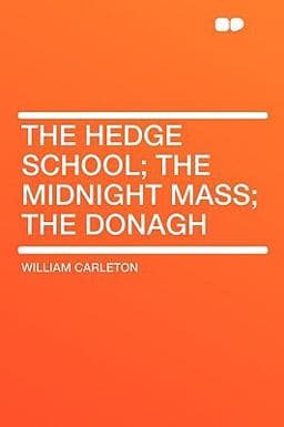 The Hedge School; the Midnight Mass; the Donagh 9781407616698