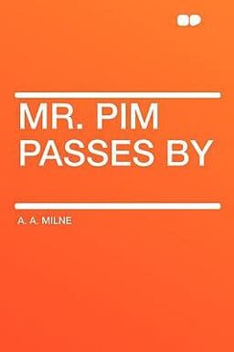 Mr Pim Passes By 9781407642802