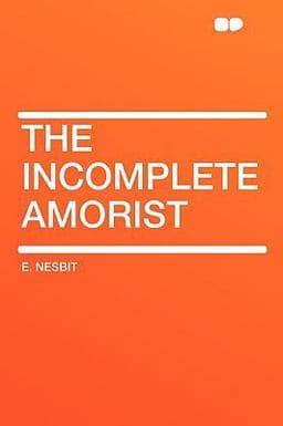 The Incomplete Amorist 9781407652542