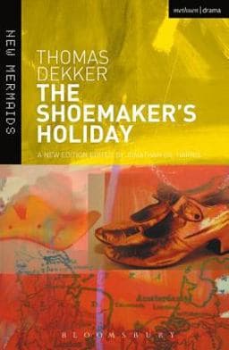 The Shoemaker's Holiday 9781408144220