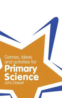Classroom Gems: Games, Ideas and Activities for Primary Science 9781408223239
