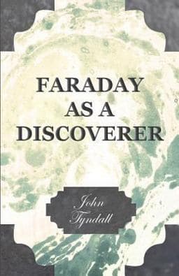 Faraday As a Discoverer 9781408681084