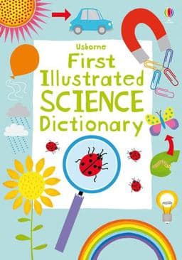 First Illustrated Science Dictionary 9781409555407