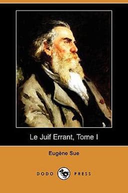 Le Juif Errant, Tome I 9781409934684
