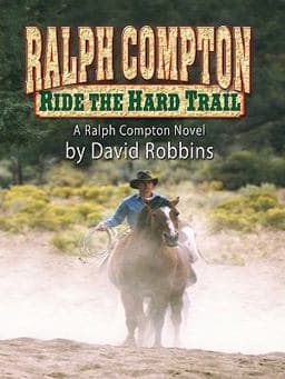 Ralph Compton Ride the Hard Trail 9781410411242