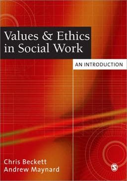 Values and Ethics in Social Work 9781412901406