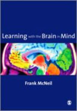 Learning with the Brain in Mind 9781412945257