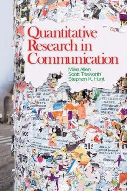 Quantitative Research in Communication 9781412956956