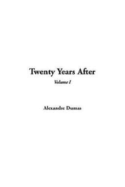 Twenty Years After 9781414216768