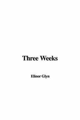 Three Weeks 9781414277882