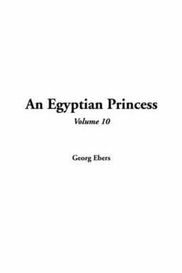 An Egyptian Princess 9781414286907