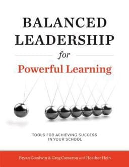 Balanced Leadership for Powerful Learning 9781416620884