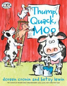Thump, Quack, Moo 9781416916307