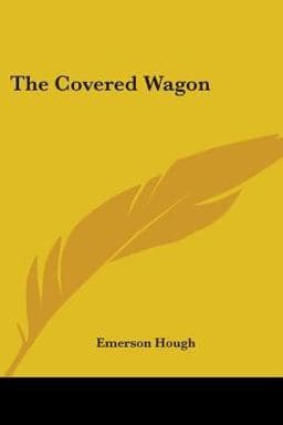 The Covered Wagon 9781417913237
