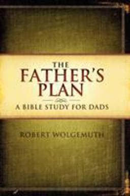The Father's Plan 9781418543051
