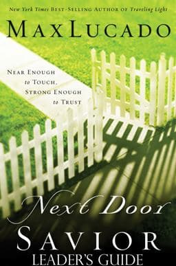 Next Door Savior: Leader's Guide 9781418552411