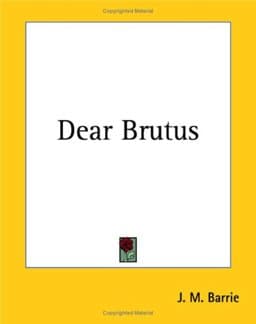 Dear Brutus 9781419115417