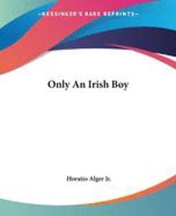 Only an Irish Boy 9781419139031