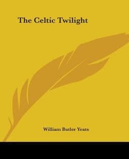 The Celtic Twilight 9781419156298