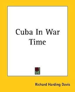 Cuba in War Time 9781419214646