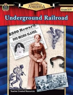 Underground Railroad, Grades 4-8 9781420632156