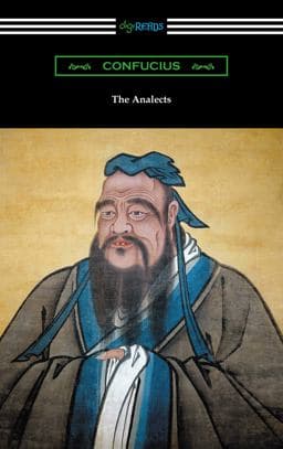 The Analects (Translated by James Legge with an Introduction by Lionel Giles) 9781420955057