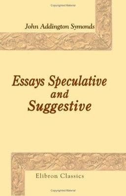 Essays Speculative and Suggestive 9781421270371