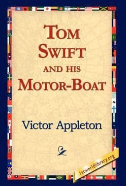 Tom Swift and his Motor-Boat 9781421815015