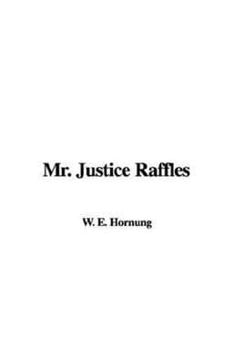 Mr. Justice Raffles 9781421906881