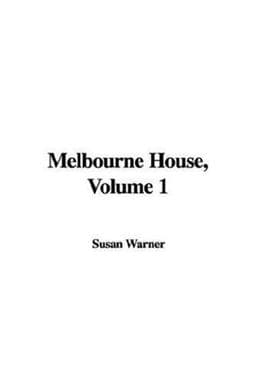 Melbourne House, Volume 1 9781421978536