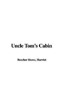 Uncle Tom's Cabin 9781421983776