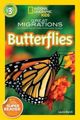 Great Migrations Butterflies (National Geographic Kids Readers, Level 3) 9781426307393
