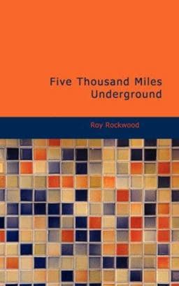 Five Thousand Miles Underground 9781426419331