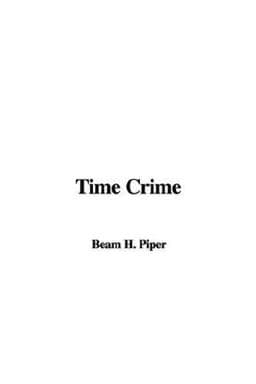 Time Crime 9781428021846