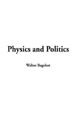 Physics and Politics 9781428041257