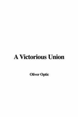 A Victorious Union 9781428041301