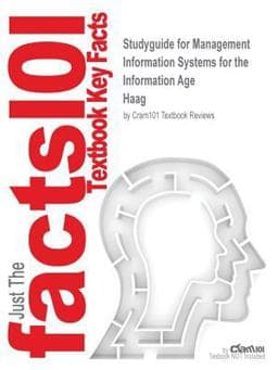 Studyguide for Management Information Systems for the Information Age by Haag 9781428811928