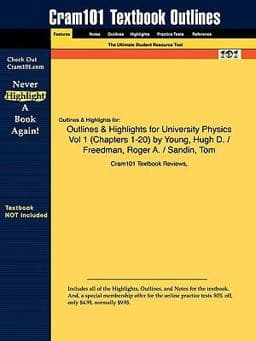 Outlines and Highlights for University Physics 9781428842359