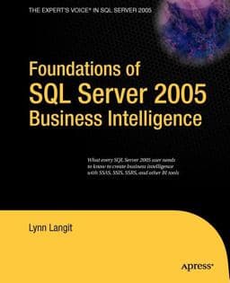 Foundations of SQL Server 2005 Business Intelligence 9781430214694
