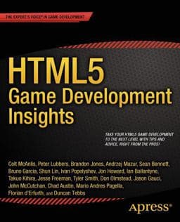 HTML5 Game Development Insights 9781430266976