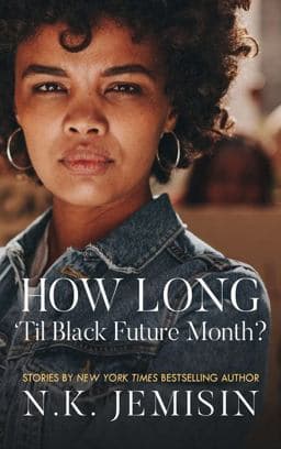 How Long 'Til Black Future Month? 9781432866082