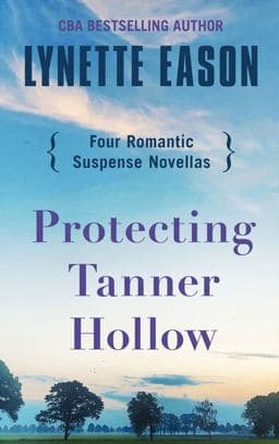 Protecting Tanner Hollow 9781432871512